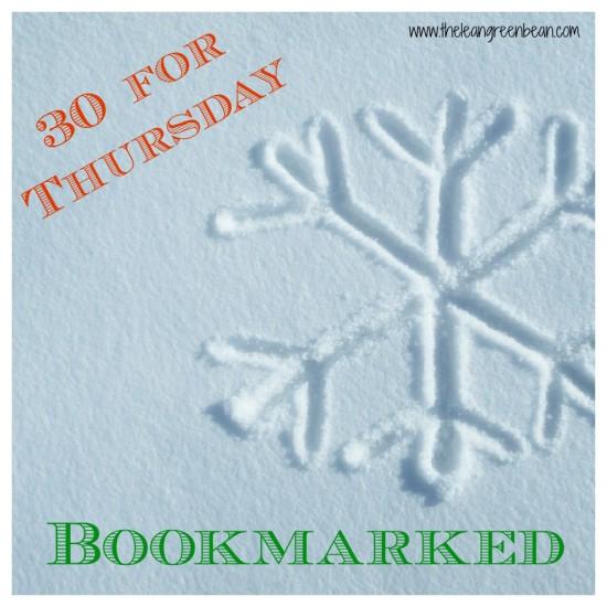 bookmarked bookmarked e1354765465487 Thirty for Thursday: Bookmarked