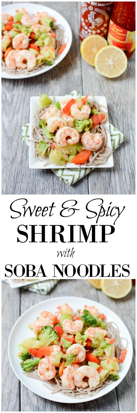 Ready in 15 minutes, this Sweet & Spicy Shrimp with Soba Noodles is a quick and easy weeknight dinner recipe that the whole family will love!