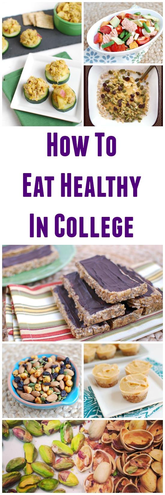 EAT HEALTHY IN COLLEGE EAT HEALTHY IN COLLEGE