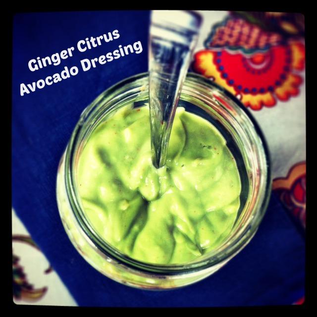 Ginger Citrus Avocado Dressing