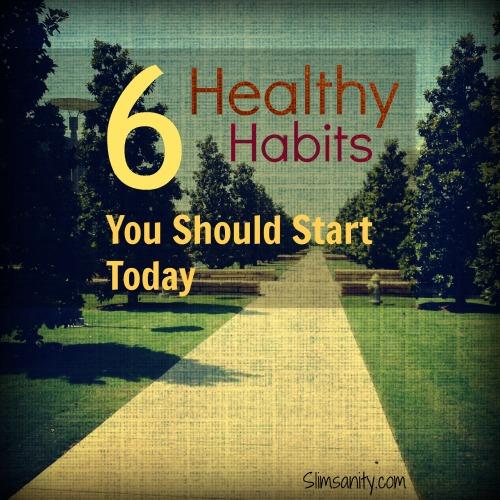 Ready to start getting healthier but not sure where to start? Here are 6 Healthy Habits You Should Start Today!