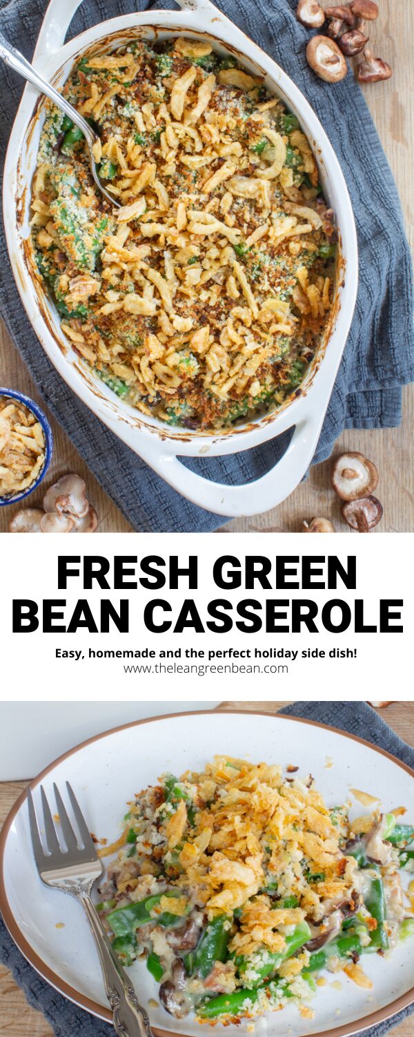 Fresh Green Bean Casserole 15 This Fresh Green Bean Casserole is the perfect Thanksgiving side dish. Made with homemade cream of mushroom soup and pancetta, it's full of flavor and easy to make!