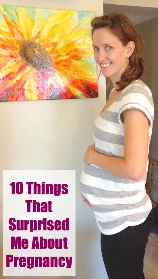 Pregnant? Here's a list of things that surprised me about pregnancy that you won't read in a book. What's on your list?