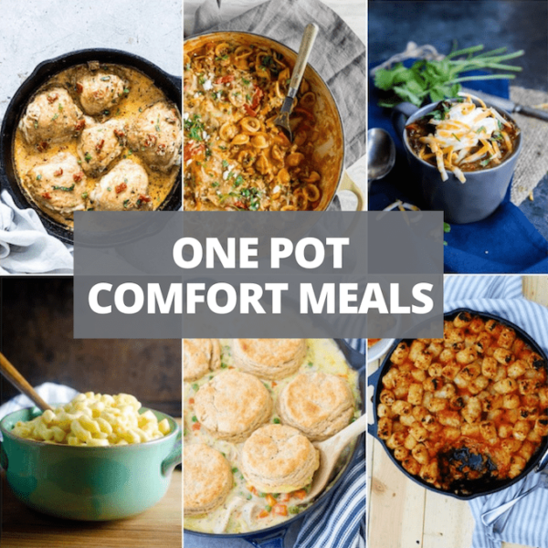 One Pot Comfort Meals collage of 6 recipe photos