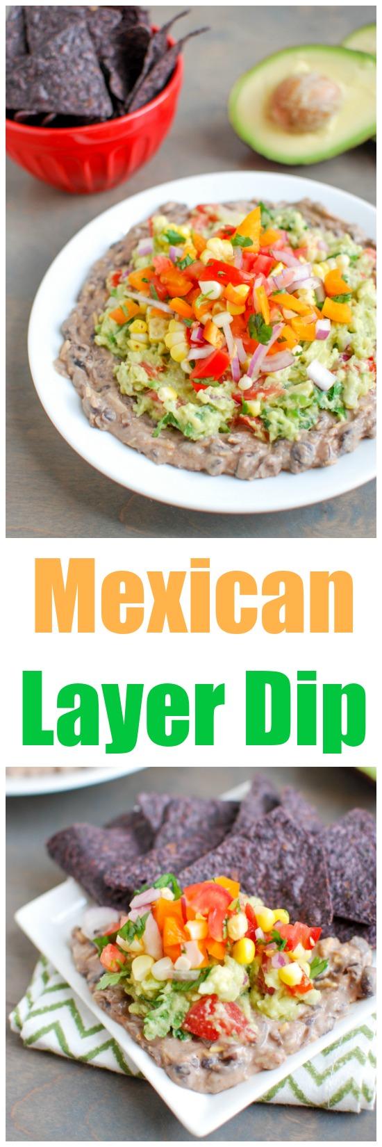 This Mexican Layer Dip is easy to make and full of flavor! With layers of spicy black bean dip, homemade guacamole and fresh corn salsa it's the perfect party appetizer or snack!