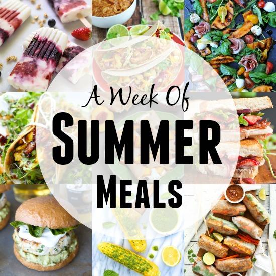 A Week of Summer Meal Ideas