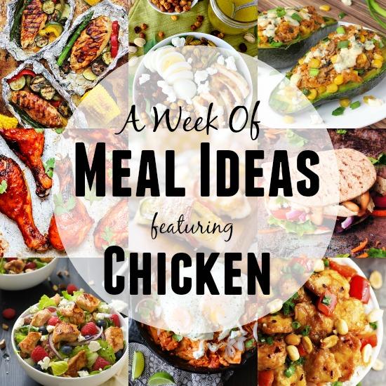 A Week of Meal Ideas with Chicken