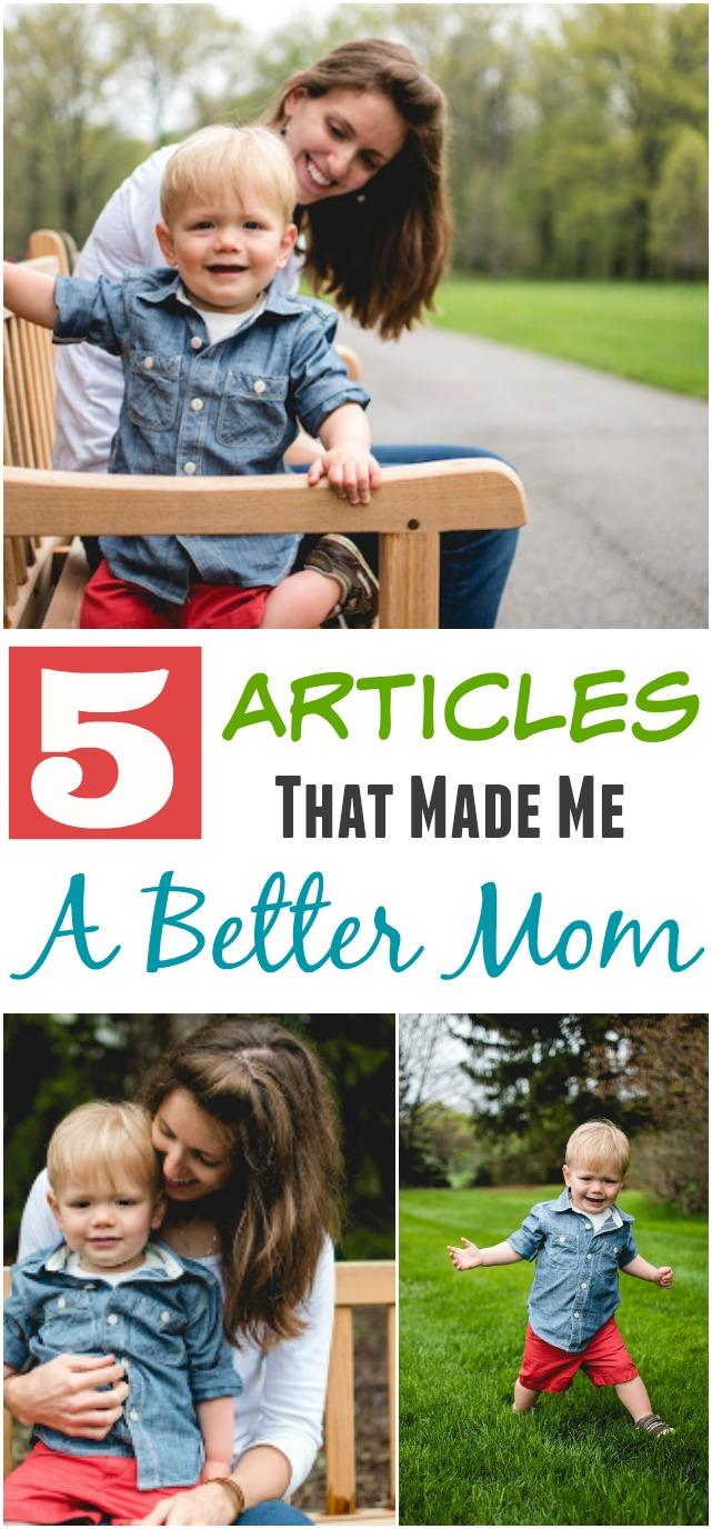 5 Articles That Made Me A Better Mom