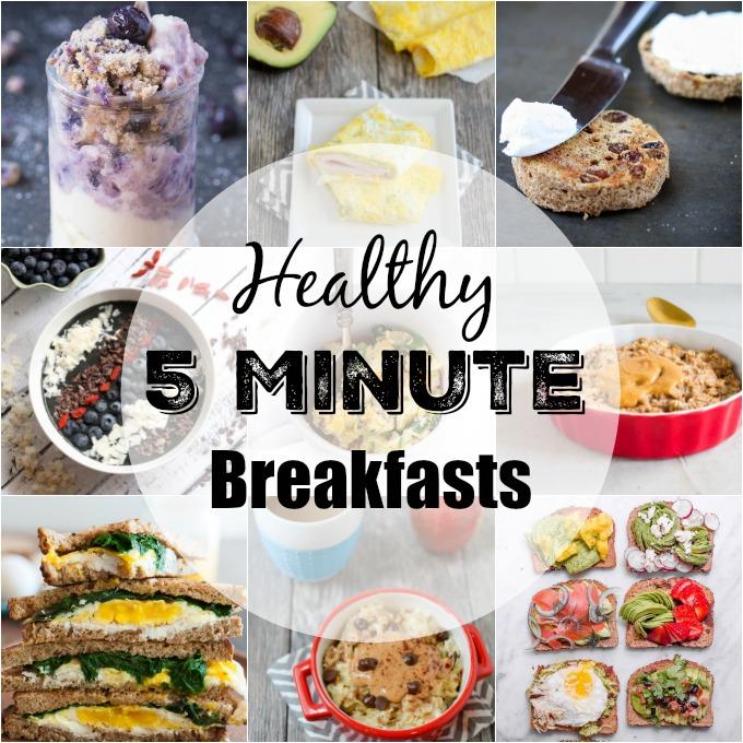 These recipes for Healthy Five Minute Breakfasts can be made from start to finish in 5 minutes or less. They're perfect for busy mornings when you need to eat in a hurry.