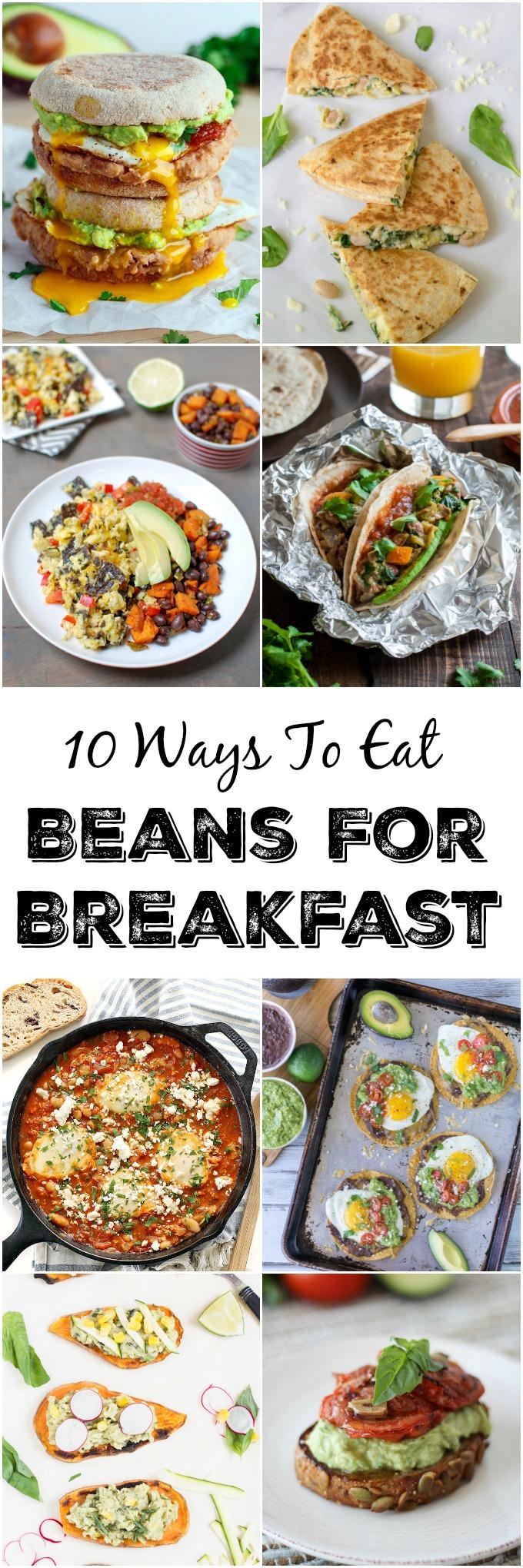 10 Ways to Eat Beans For Breakfast - Start your day with these easy recipes that are full of protein and fiber!