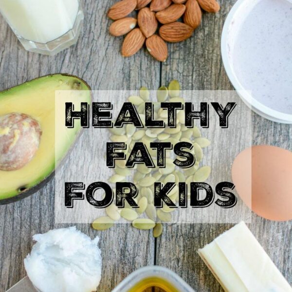 Learn more about the importance of healthy fats for kids, sources of healthy fats and easy ways to add them to your child's diet to help with satiety, brain development and more.