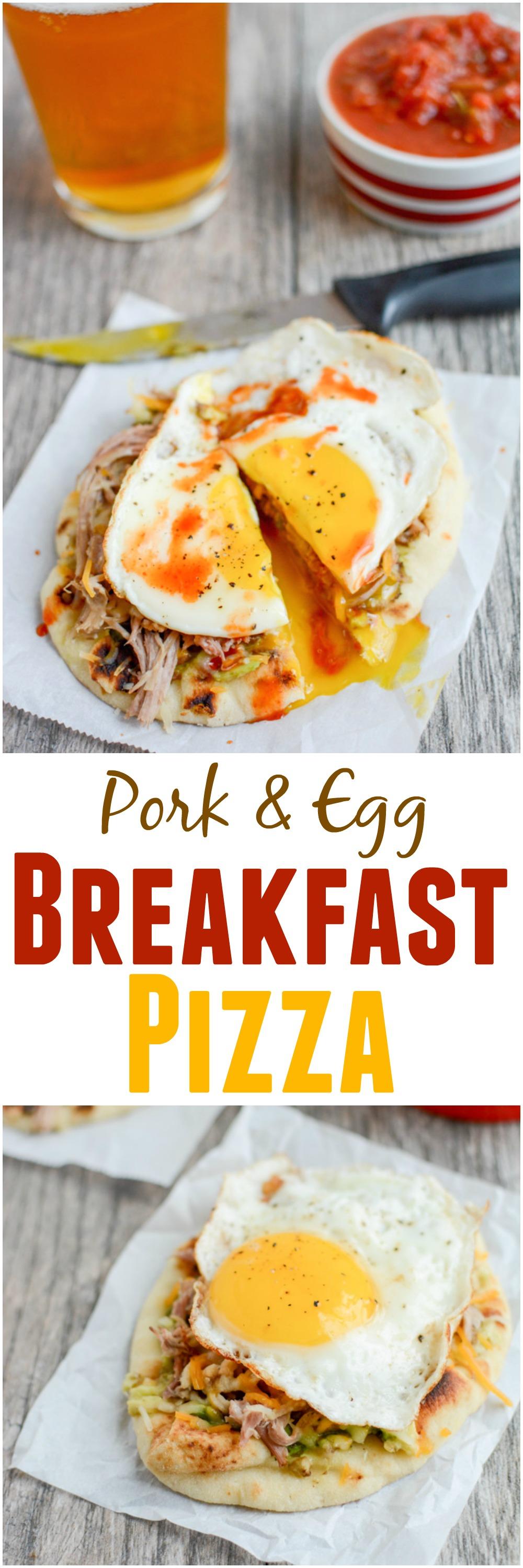 Pork and Egg Breakfast Pizza 8 This Pork and Egg Breakfast Pizza is perfect for a late morning football party or tailgating. Cook the pork overnight, then just shred, assemble and top with an egg!