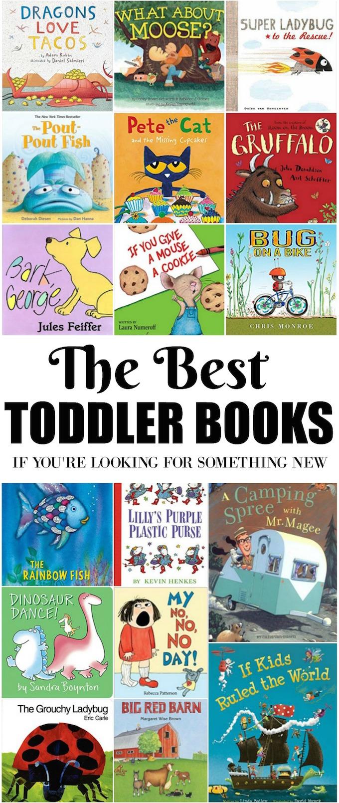 Best Toddler Books 3 Some of the Best Toddler Books that might not have won any awards. Grab a few from the library or bookstore and enjoy them with your kids over and over again!