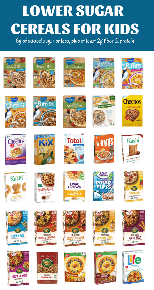 A list of Lower Sugar Cereals for Kids if you are looking for some new options for breakfasts or snacks. They all have six grams of added sugar or less and at least two grams of both protein and fiber.