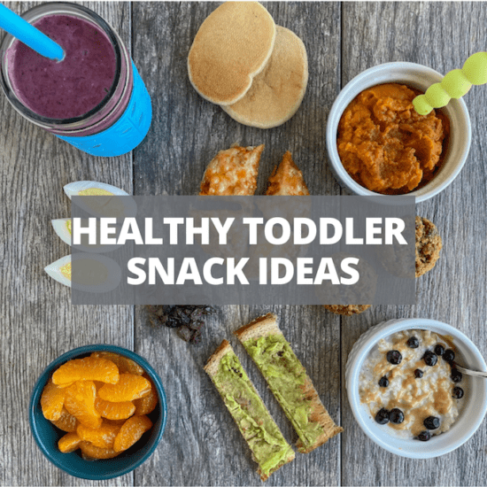 healthy toddler snack ideas homemade and storebought