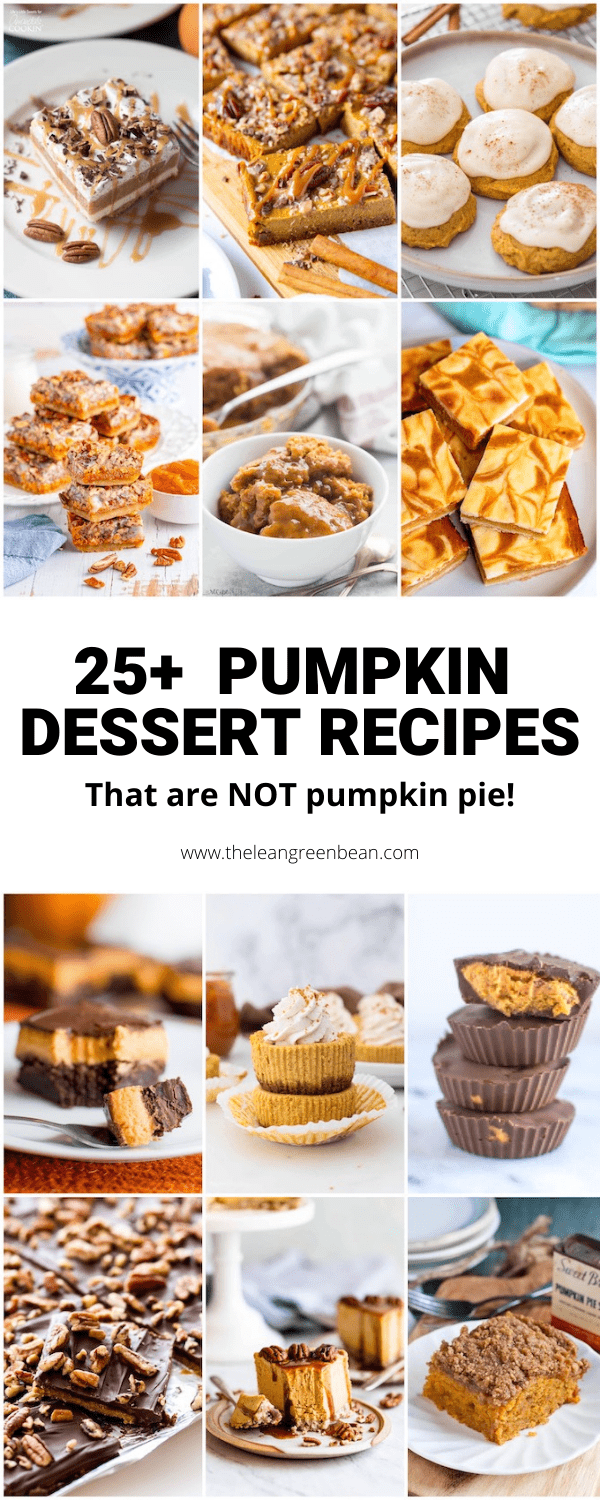 Looking for easy dessert pumpkin recipes that are not pumpkin pie? Here are 25+ desserts from pumpkin cake to pumpkin bars to no-bake pumpkin desserts to choose from!