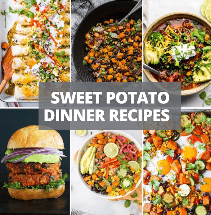 Sweet Potato Dinner Recipe Ideas