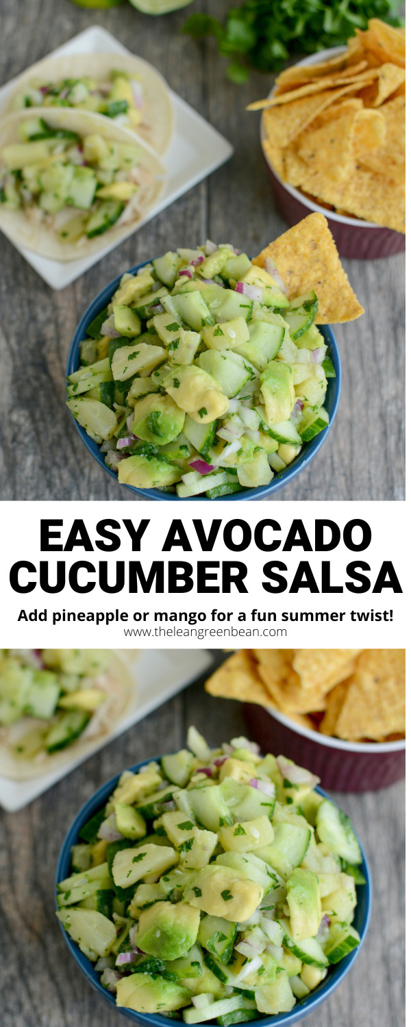 Easy Avocado Cumber Salsa with Pineapple or Mango