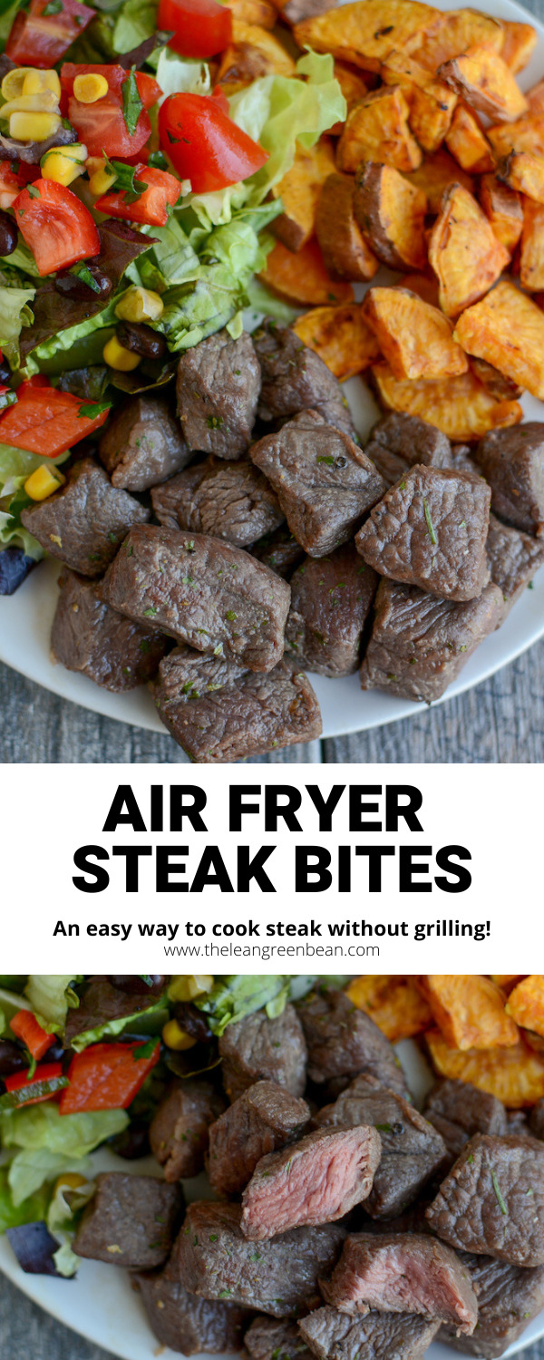 An easy and delicious way to cook steak without the grill- air fryer steak bites!