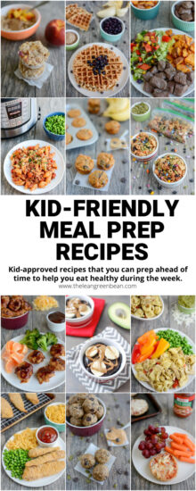 25+ Kid-Friendly Meal Prep Recipes | For meals and snacks!