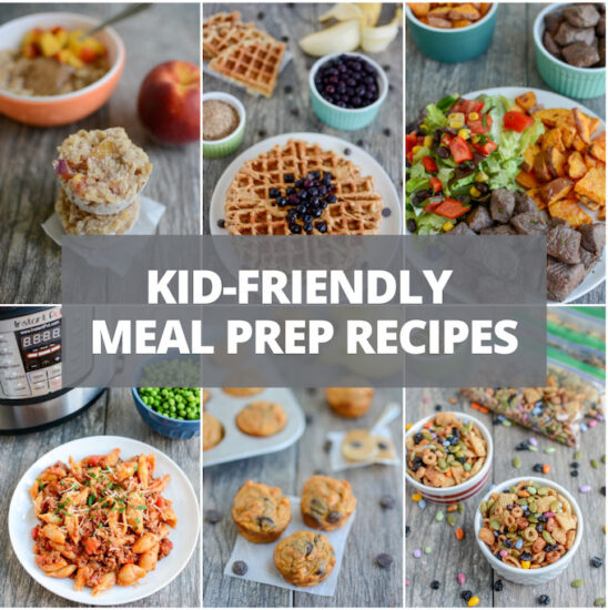 kid-friendly meal prep recipes
