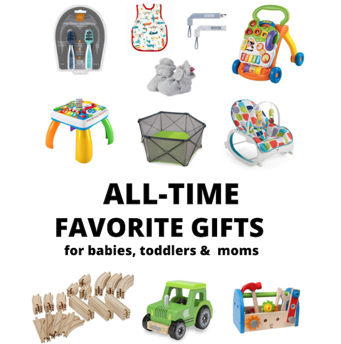 all time best gifts for babies, toddlers and moms