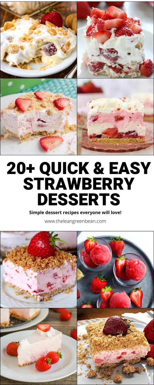Here are some quick easy strawberry desserts your family and friends will love - including no-bake, frozen and 3 ingredient options.